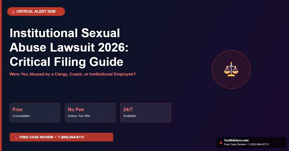 institutional sexual abuse lawsuit 2026