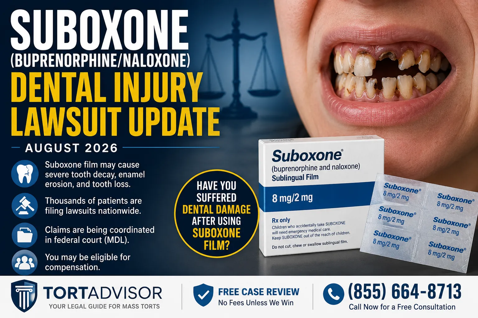 Suboxone dental injury lawsuit update showing severe tooth decay and Suboxone film in August 2026
